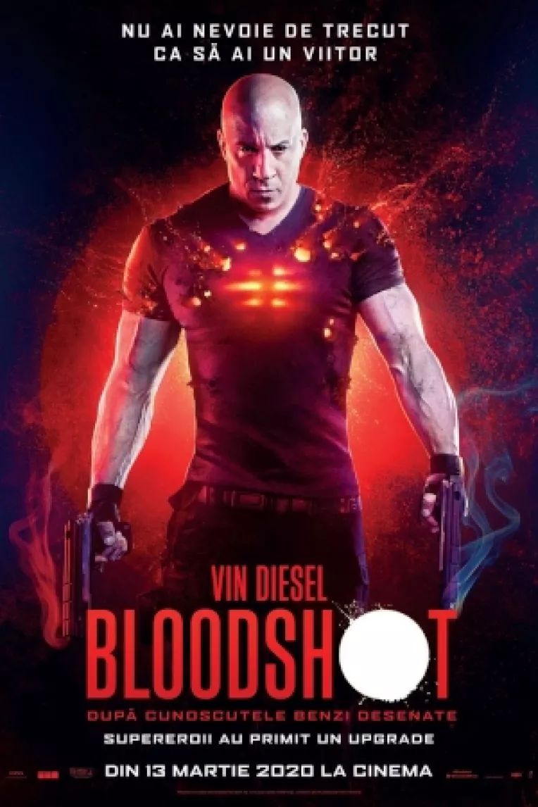 Filmul Bloodshot cu Vin Disel va avea premiera in Romania pe 13 martie